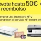 Hazte con una nueva impresora HP y conseguirás un reembolso de hasta 50 euros